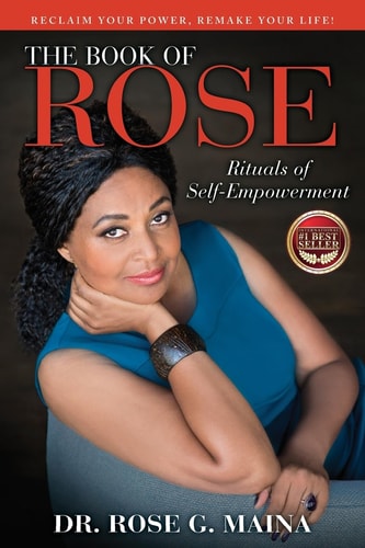 The Book of Rose Rituals of Self - Empowerment
