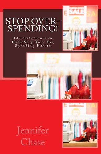 Stop Spending! 24 Little Tools to Help Stop Your Big Spending Habits