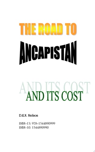 The Road To ANCAPISTAN And Its Cost