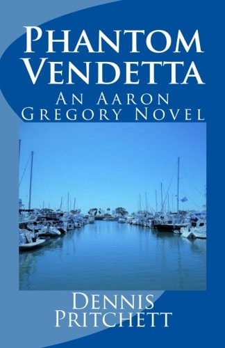 Phantom Vendetta An Aaron Gregory Novel