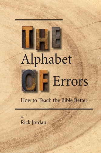 The Alphabet of Errors How to Teach The Bible Better