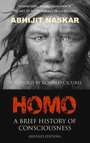 Homo A Brief History of Consciousness