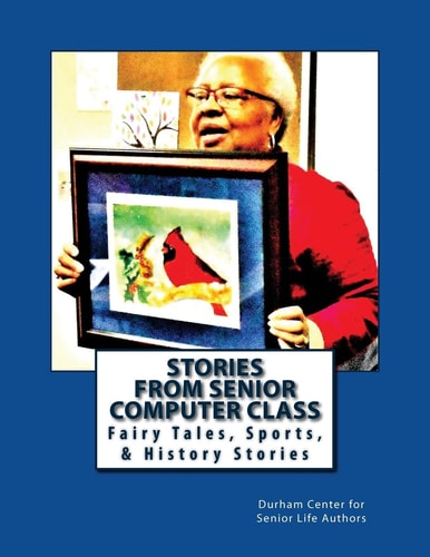 Stories from Senior Computer Class Fairy Tales, History and Sports Stories