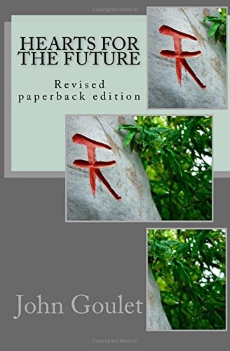 Hearts for the Future Revised Paperback Edition