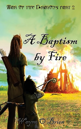 A Baptism by Fire
