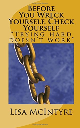 Before You Wreck Yourself, Check Yourself Trying Hard Doesn't Work