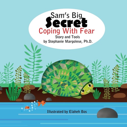 Sam's Big Secret Coping With Fear