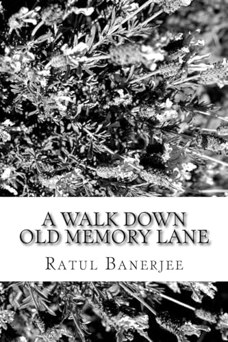 A Walk Down Old Memory Lane My Book of Poems