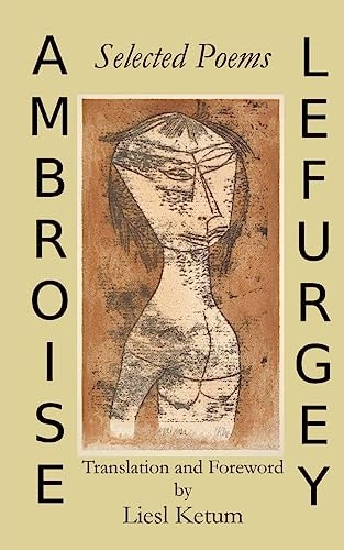 Ambroise Lefurgey Selected Poems