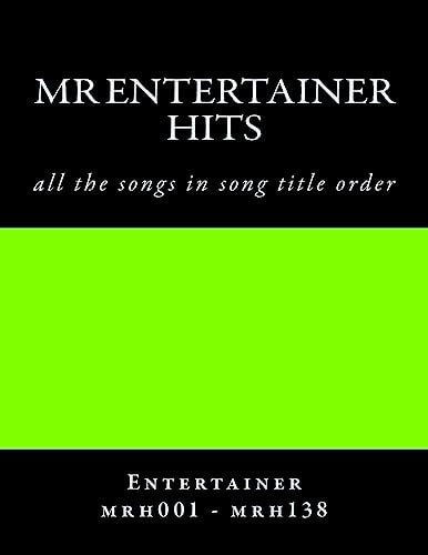Mr Entertainer Hits - Songlist Order - MRH001 - MRH138