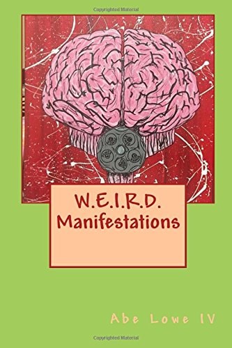 W. E. I. R. D. Manifestations
