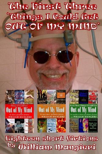 The First Three 'Things I Could Get OUT of MY MIND'