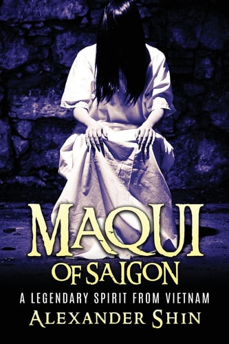 CS Maqui of Saigon A Legendary Spirit from Vietnam