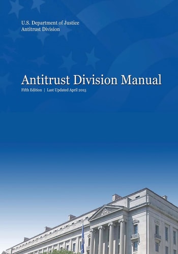 Antitrust Division Manual Fifth Edition