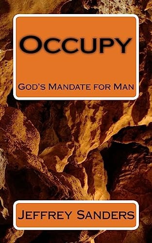 Occupy God's Mandate for Man