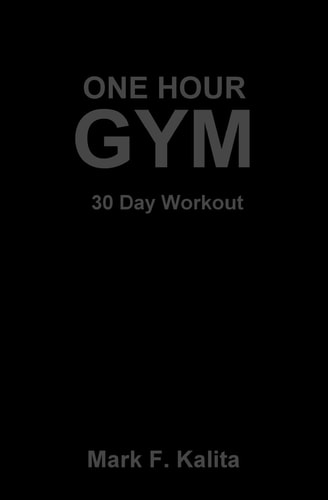 One Hour Gym 30 Day Workout