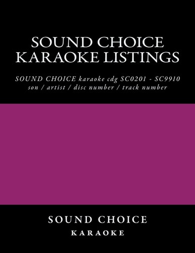 SOUND CHOICE Karaoke Listings