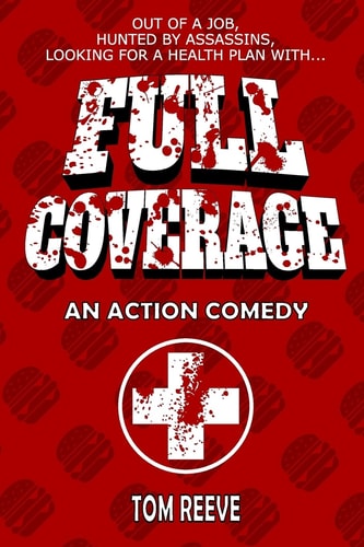 Full Coverage An Action Comedy
