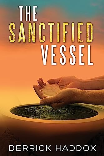 The Sanctified Vessel