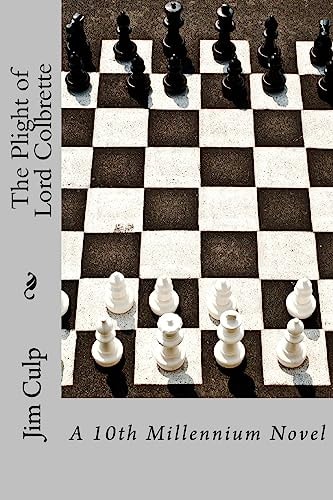 The Plight of Lord Colbrette