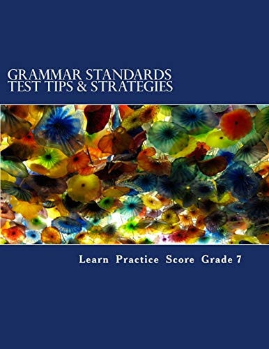 Grammar Standards Test Tips and Strategies Grade 7