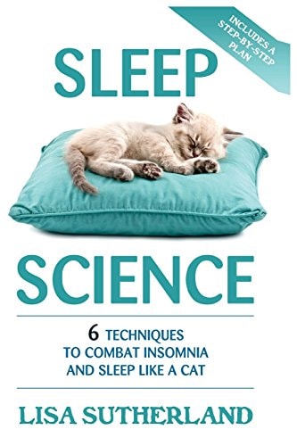 Sleep 6 Techniques to Combat Insomnia and Sleep Like a Cat