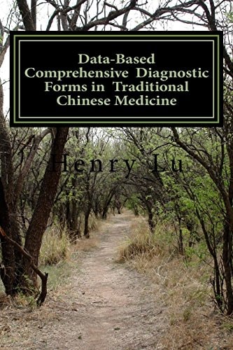 Data-Based Comprehensive Diagnostic Forms in Traditional Chinese Medicine