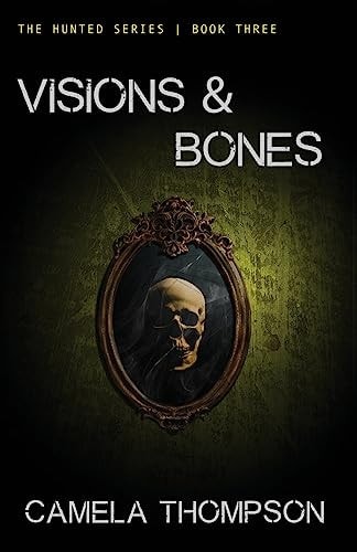 Visions and Bones