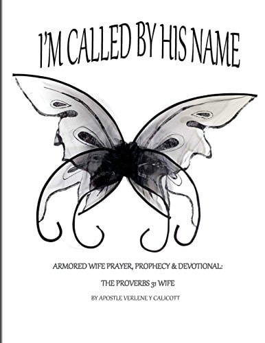 Im Called By His Name Armored Wife Prayer Prophecy Devotional