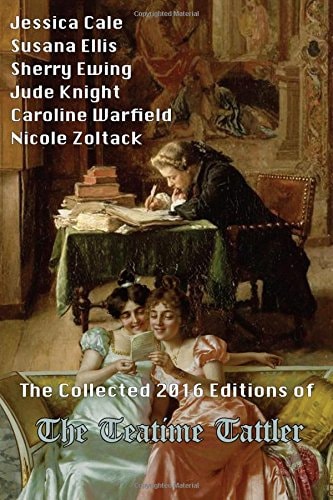 The Collected 2016 Editions of The Teatime Tattler