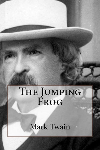 The Jumping Frog Mark Twain