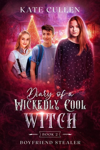 Diary of a Wickedly Cool Witch 2 Boyfriend Stealer