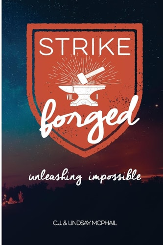 Strike Forged: Unleashing Impossible