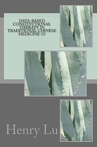 Data-Based Constitutional Therapy in Traditional Chinese Medicine (1)