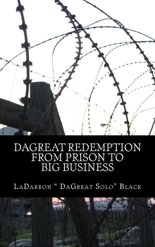 DaGreat Redemption From Prison 2 Big Business