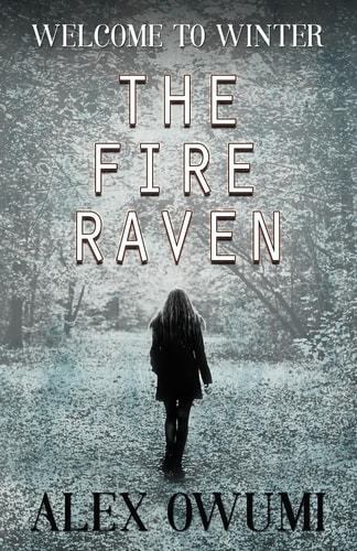 The Fire Raven Welcome To Winter