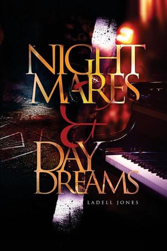 Nightmares and Daydreams