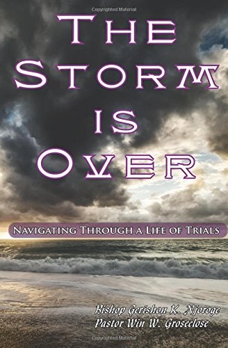 The Storm Is Over Navigating Through a Life of Trials