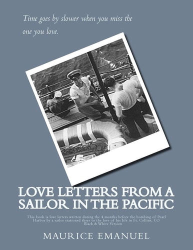 Love Letters from a Sailor in the Pacific Black and White Version
