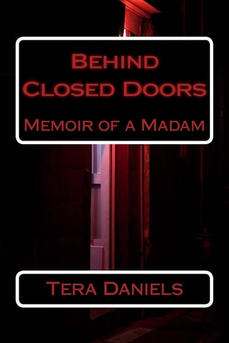 Behind Closed Doors Memoir of a Madam