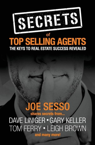 Secrets of Top Selling Agents The Keys to Real Estate Success Revealed