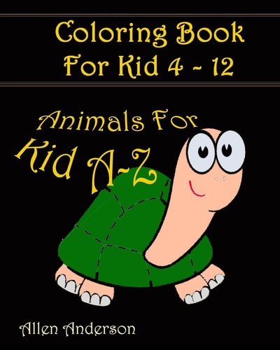 Coloring Books for Kids A-Z Animal Cartoon: Coloring For Relax