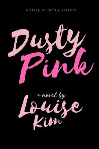 Dusty Pink A Story of Family Secrets