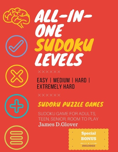 Sudoku Puzzle Games All-In-One Sudoku Levels, Easy / Medium Hard Extremely Hard, Sudoku Game for Adults, Teen, Senior, Room to Play, Special Bonus Included