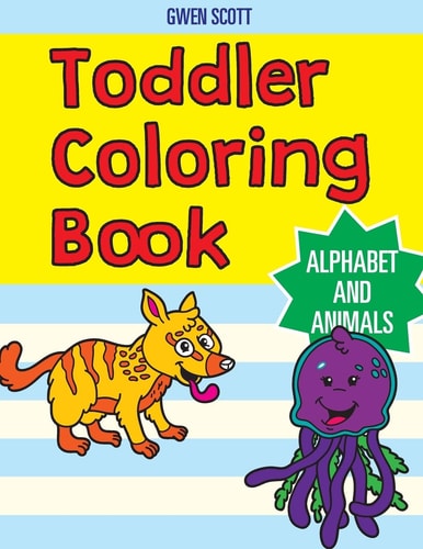 Toddler Coloring Book Alphabet and Animals