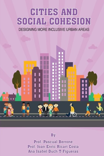 Cities and Social Cohesion Designing More Inclusive Urban Areas