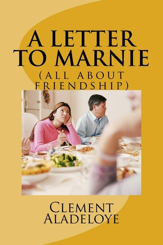 A Letter To Marnie (all about Friendship)