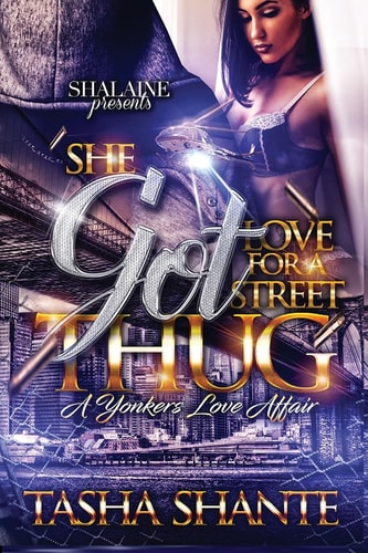 She Got Love For A Street Thug A Yonkers Love Affair