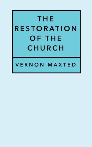 The Restoration of the Church