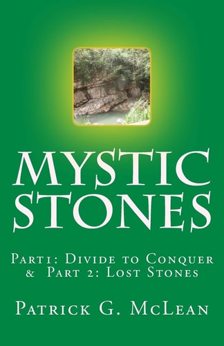 Mystic Stones Part1: Divide to Conquer and Part 2: Lost Stones